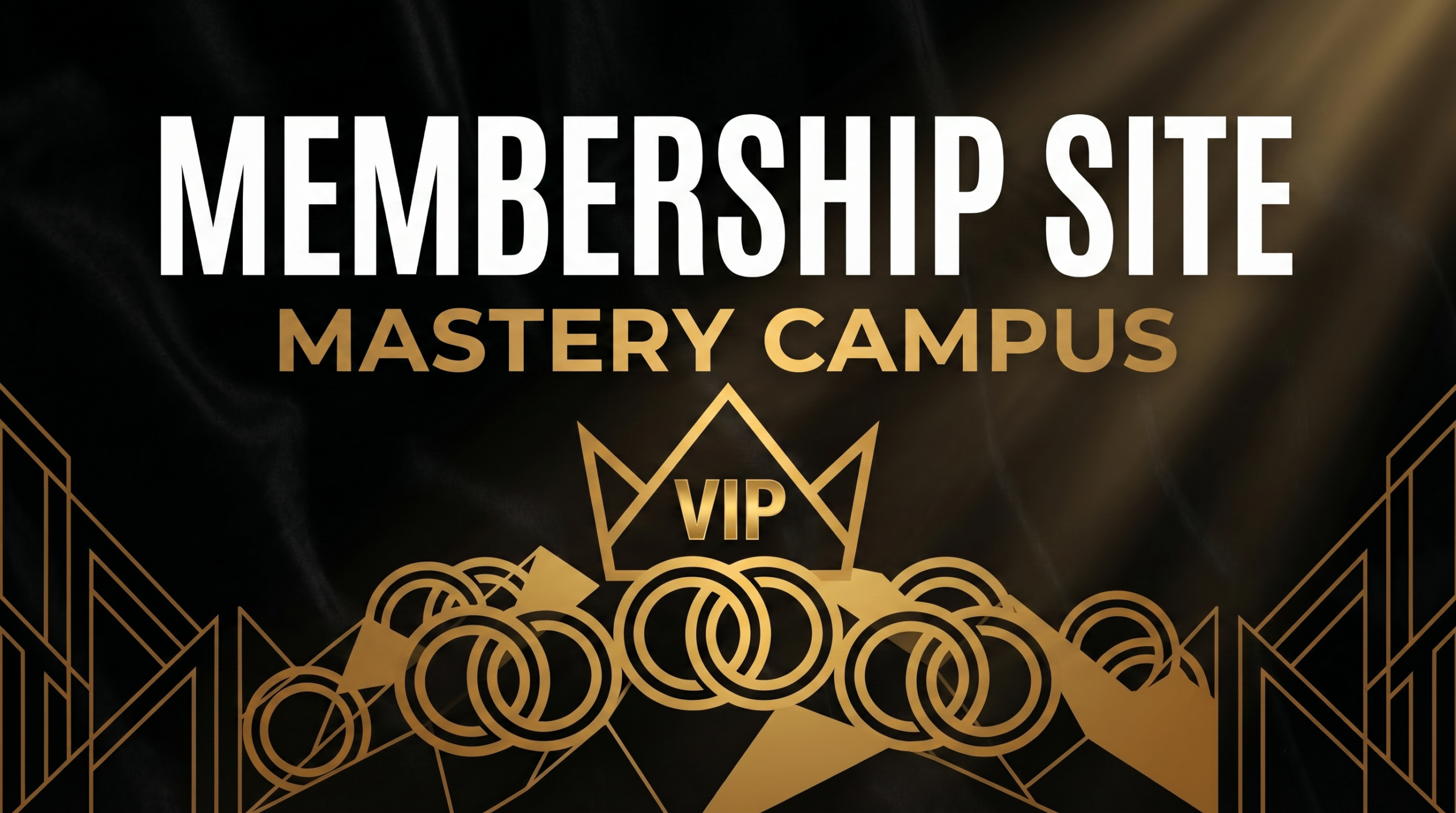 Membership Site Mastery Campus